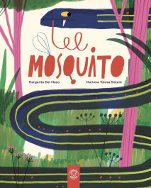 El Mosquito, Margarita del Mazo - TRIQUETA VERDE