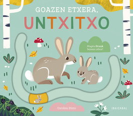IBAIZABAL (eus).goazen etxera, untxitxo