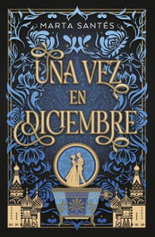 Una vez en diciembre, Marta Santés - TITANIA