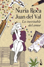 Lo inevitable del amor, Nuria Roca y Juan del Val - BOOKET