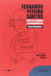 Fernando Piteira Santos: Mestres, Amigos, Companheiro, VV.AA. - CAMPO DA COMUNICAÇAO