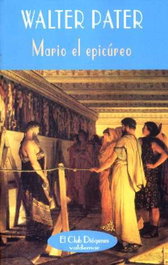 Mario el epicureo, Walter Pater - VALDEMAR