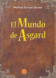 El Mundo de Asgard, Montse Torices Girons - ADAPTA
