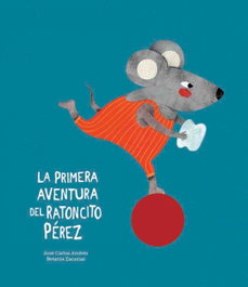 NUBEOCHO La primera aventura del Ratoncito Pérez, José Carlos Andrés - NUBEOCHO