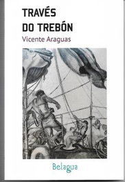 Través do trebón, Vicente Araguas Álvarez - BELAGUA