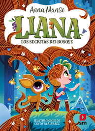 SM, Liana 4: Los secretos del bosque