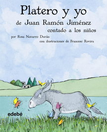 EDEBE, Platero y yo contado a los niños - Rosa Navarro Durán