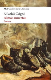 Almas muertas, Nikolai V. Gogol - AKAL