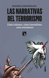 Las narrativas del terrorismo, Antonio Rivera - CATARATA