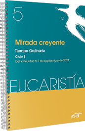 Verbo Divino, Mirada Creyente (Eucaristia Nº 5/2024) - Verbo Divino