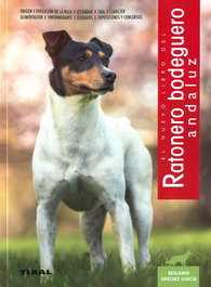 SUSAETA EDICIONES, Ratonero Bodeguero Andaluz - Benjamín Sánchez García