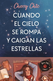 Cuando el cielo se rompa y caigan las estrellas (Rose Lake 1), Cherry Chic - B DE BOLSILLO
