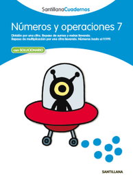 SANTILLANA, Números y operaciones, Educación Primaria. Cuaderno 7 (+SOLUCIONARIO)