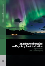 Imaginarios boreales en España y América Latina, AA.VV. - IBEROAMERICANA - VERVUERT