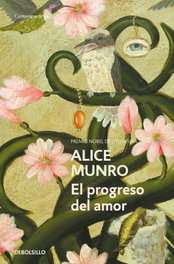 El progreso del amor, Alice Munro - DEBOLSILLO