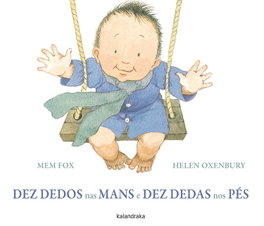 KALANDRAKA DEZ DEDOS NAS MANS E DEZ DEDAS NOS PÉS, Mem Fox
