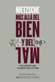 Más allá del bien y del mal, Friedrich Nietzsche - EDITORIAL ALMA