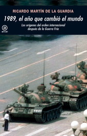 1989: el año que cambio el mundo., Ricardo Martin - AKAL
