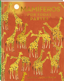 ANDANA, Mamíferos por todas partes - Britta Teckentrup