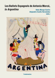 Los ballets espagnols de Antonia Mercé, la Argentina, Vv.Aa.3 - FUNDAMENTOS EDITORIAL