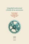 Integridad institucional y Estado de las Autonomías, Bernabé Aldeguer Cerdá / Gonzalo Pardo-Beneyto - COMARES