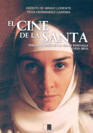 EL CINE DE LA SANTA, Adolfo de Mingo Lorente - CEYLA EDITORIAL