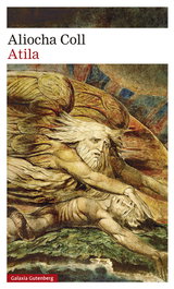 Atila, Aliocha Coll - GALAXIA GUTENBERG