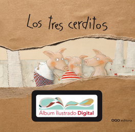 OQO Los tres cerditos, Raquel Méndez - OQO