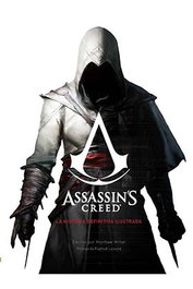 Assassin'S Creed. La Historia Definitiva Ilustrada