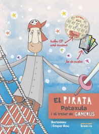 BROMERA EDICIONS, EL PIRATA PATAXULA I EL TRESOR DE GAMERÚS - Empar Bou Bertomeu