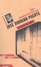José Darriba Puente, o fillo da Licha, Alicia Garrido Rodríguez - RINOCERONTE EDITORA S.L.