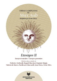 IBEROAMERICANA - VERVUERT Obras completas Volumen XI Ensayos II : Ensayos teatrales-Cuerpos presentes, Max Aub - IBEROAMERICANA - VERVUERT