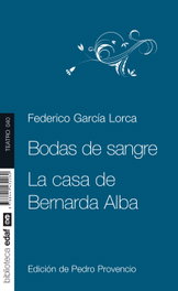 Bodas de sangre. La casa de Bernarda Alba, Federico García Lorca - EDAF EDITORIAL