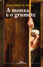A monxa e o grumete, Xulio Pardo de Neyra - GALAXIA