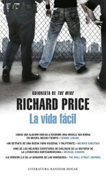 La vida fácil, Richard Price - MONDADORI