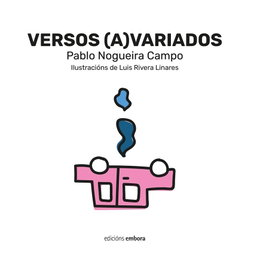 Versos (a)variados, Pablo Nogueira Campo - EMBORA