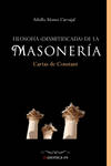 Filosofía (desmitificada) de la masonería. Cartas de Constant, Adolfo Alonso Carvajal - MASONICA