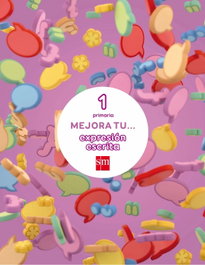 SM, Cuaderno Expresión Escrita 1º Primaria 2017