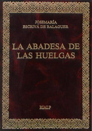 RIALP, La Abadesa de las Huelgas, Josemaría Escrivá de Balaguer, Santo - RIALP