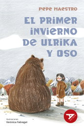 EDELVIVES, El primer invierno de Ulrika y Oso - Pepe Maestro