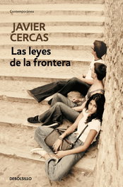 Las leyes de la frontera, Javier Cercas - DEBOLSILLO