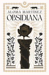 Obsidiana, Aloma Martínez - GRIJALBO