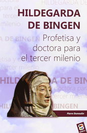 Hildegarda de Bingen, Pierre Dumoulin - EDIBESA