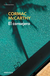 El consejero, Cormac McCarthy - DEBOLSILLO