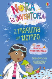 USBORNE, NORA LA INVENTORA 3 MAQUINA DEL TIEMPO, Zanna Davidson