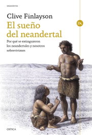 CRITICA, El sueño del neandertal, Clive Finlayson - Drakontos