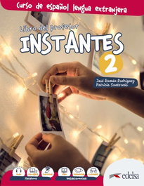 Instantes 2. Libro del profesor, Departamento Edición Edelsa - EDELSA EDISEIS