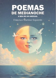 Poemas de medianoche, Francisco Martínez Izquierdo - Editorial Poesia Eres Tu
