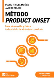 Método Product Onset, Pedro Miguel Muñoz y Jacobo Feijóo - FUNDACION CONFEMETAL