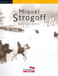 Miquel Strogoff, Jules Verne - CASTELLNOU EDICIONS